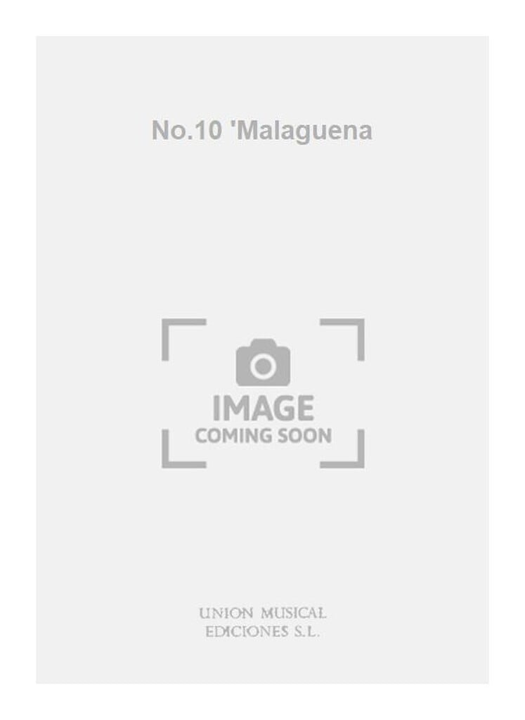 No.10 'Malaguena